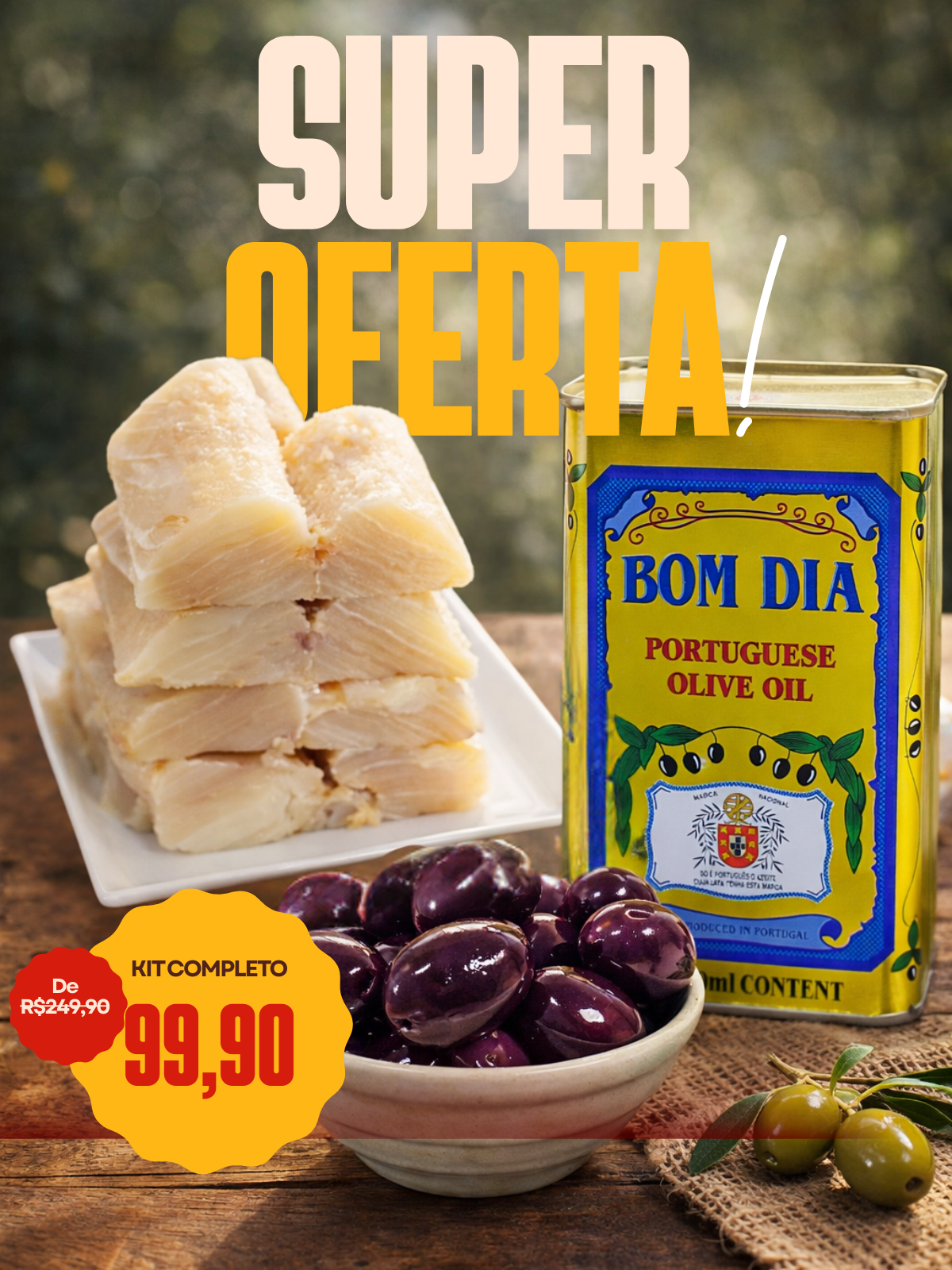 Kit de Páscoa Básico - Lombo de Bacalhau 400g - Bacalhau desfiado 400g - Azeite Bom dia Extra Virgem Português 500ml - Azeitona Portuguesa 250g